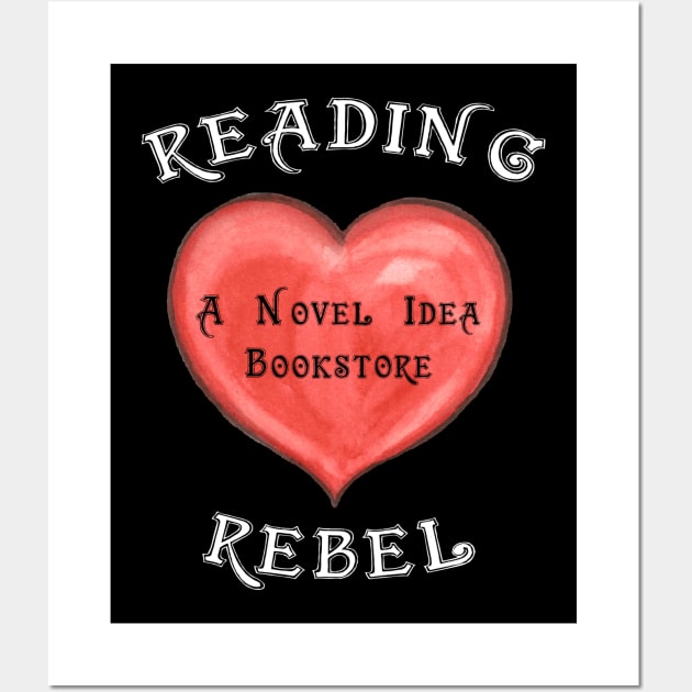 Reading Rebel Wall Art by anovelideabookstore